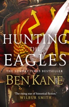 Ben Kane, Kane Ben - Hunting the Eagles