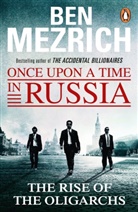 Ben Mezrich - Once Upon a Time in Russia