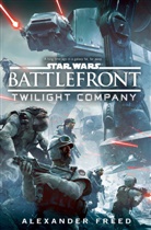 Alex Freed, Alexander Freed, Freed Alexander - Star Wars: Battlefront: Twilight Company