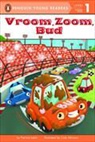 Cale Atkinson, Patricia Lakin, Cale Atkinson - Vroom, Zoom, Bud