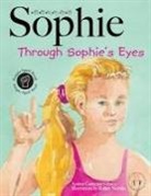 Catherine Gibson, Robert Noreika - Sophie Through Sophie's Eyes