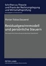 Florian Tobias Dausend - Residualgewinnmodell und persönliche Steuern
