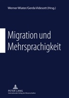 Gerda Videsott, Werner Wiater - Migration und Mehrsprachigkeit