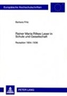 Barbara Fritz - Rainer Maria Rilkes Leser in Schule und Gesellschaft