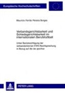 Mauricio Ferrão Pereira Borges, Maurício Ferrão Pereira Borges - Verbandsgerichtsbarkeit und Schiedsgerichtsbarkeit im internationalen Berufsfußball