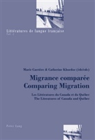 Marie Carrière, Catherine Khordoc - Migrance comparée- Comparing Migration