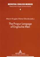Marcin Krygier, Liliana Sikorska - The Propur Langage of Englische Men