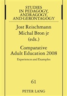 Michal Bron, Michal Bron jr, Michal Bron Jr., Jost Reischmann - Comparative Adult Education 2008