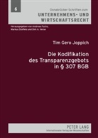 Tim Gero Joppich - Die Kodifikation des Transparenzgebots in 307 BGB