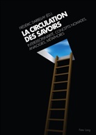 Frédéri Darbellay, Frédéric Darbellay - La circulation des savoirs