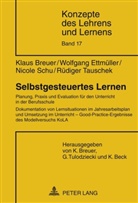 Klaus Breuer, Wolfgang Ettmüller, Nicole Schu, Rüdiger Tauschek - Selbstgesteuertes Lernen