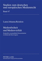 Laura Johanna Reinlein - Medienfreiheit und Medienvielfalt