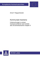 Anne Naguschewski, Anne F. Naguschewski - Kommunale Insolvenz