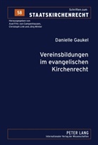 Danielle Gaukel - Vereinsbildungen im evangelischen Kirchenrecht