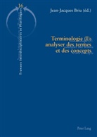 Jean-Jacques Briu - Terminologie (I) : analyser des termes et des concepts