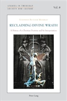 Stephen Butler Murray - Reclaiming Divine Wrath
