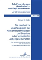 Manuel Meder, Manuel M. Meder - Die persönliche Unabhängigkeit der Aufsichtsratsmitglieder und Directors in börsennotierten Aktiengesellschaften