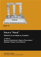 Saverio Carpentieri, Angelo Pagliardini, Barbara Tasser, Lew Zybatow - Italia e «Italie»