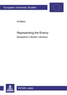 Al Makin - Representing the Enemy