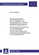 Eva Lütz-Binder - Rechtswirklichkeit der Privatklage und Umgestaltung zu einem Aussöhnungsverfahren