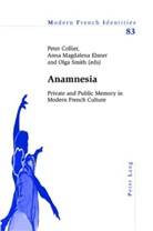 Peter Collier, Anna Elsner, Anna Magdalena Elsner, Olga Smith - Anamnesia