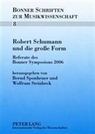 Bernd Sponheuer, Wolfram Steinbeck - Robert Schumann und die große Form