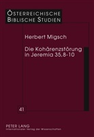 Herbert Migsch - Die Kohärenzstörung in Jeremia 35,8-10