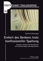 Dominik Recknagel - Treffpunkt Philosophie - 10: Einheit des Denkens trotz konfessioneller Spaltung