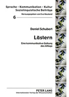 Daniel Schubert - Lästern