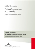 Michal Nowosielski - Polish Organisations in Germany