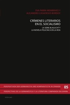 Alejandro Casadesús Bordoy, Eva Parra Membrives - Crímenes literarios en el Socialismo
