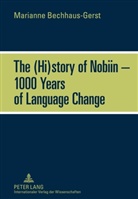 Marianne Bechhaus-Gerst - The (Hi)story of Nobiin - 1000 Years of Language Change