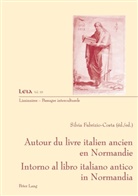Silvi Fabrizio-Costa, Silvia Fabrizio-Costa - Autour du livre ancien italien en Normandie- Intorno al libro italiano antico in Normandia