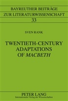 Sven Rank - Twentieth-Century Adaptations of "Macbeth"