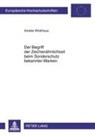 Amelie Winkhaus - Der Begriff der Zeichenähnlichkeit beim Sonderschutz bekannter Marken