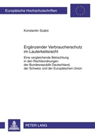 Konstantin Szabó - Ergänzender Verbraucherschutz im Lauterkeitsrecht