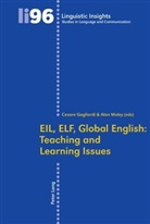 Gagliardi, Gagliardi, Cesare Gagliardi, Ala Maley, Alan Maley - EIL, ELF, Global English: Teaching and Learning Issues
