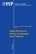 Gotti, Maurizi Gotti, Maurizio Gotti, John Williams, John Williams, Christopher John Williams... - Legal Discourse across Languages and Cultures
