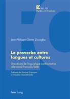 Jean-Philippe Claver Zouogbo - Le proverbe entre langues et cultures