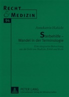 Annekatrin Habicht - Sterbehilfe - Wandel in der Terminologie
