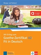 Ann Fischer-Mitziviris, Anni Fischer-Mitziviris, Sylvi Janke-Papanikolaou, Sylvia Janke-Papanikolaou, Karin Karin Vavatzandis - Mit Erfolg zum Goethe-Zertifikat: Mit Erfolg zum Goethe-Zertifikat A2 : fit in Deutsch : Ubungs- und Testbuch