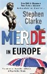 Stephen Clarke, Selin Walker, Selina Walker - Merde in Europe