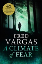 Fred Vargas - A Climate of Fear
