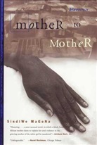 Sindiwe Magona - Mother to Mother