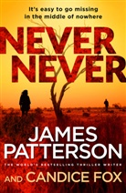 Candice Fox, James Patterson - Never Never