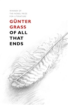 Gunter Grass, Günter Grass - Of All That Ends