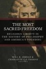 Will R. Thomas Jordan, Charlotte C. S. Thomas, Will R. Jordan, Will R Jordon, Will R. Jordon, Charlotte C S Thomas... - Most Sacred Freedom