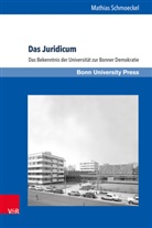 Mathias Schmoeckel - Das Juridicum