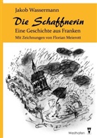 Jakob Wassermann, Florian Meierott - Die Schaffnerin