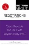 Leigh Thompson, Leigh L. Thompson - The Truth About Negotiations